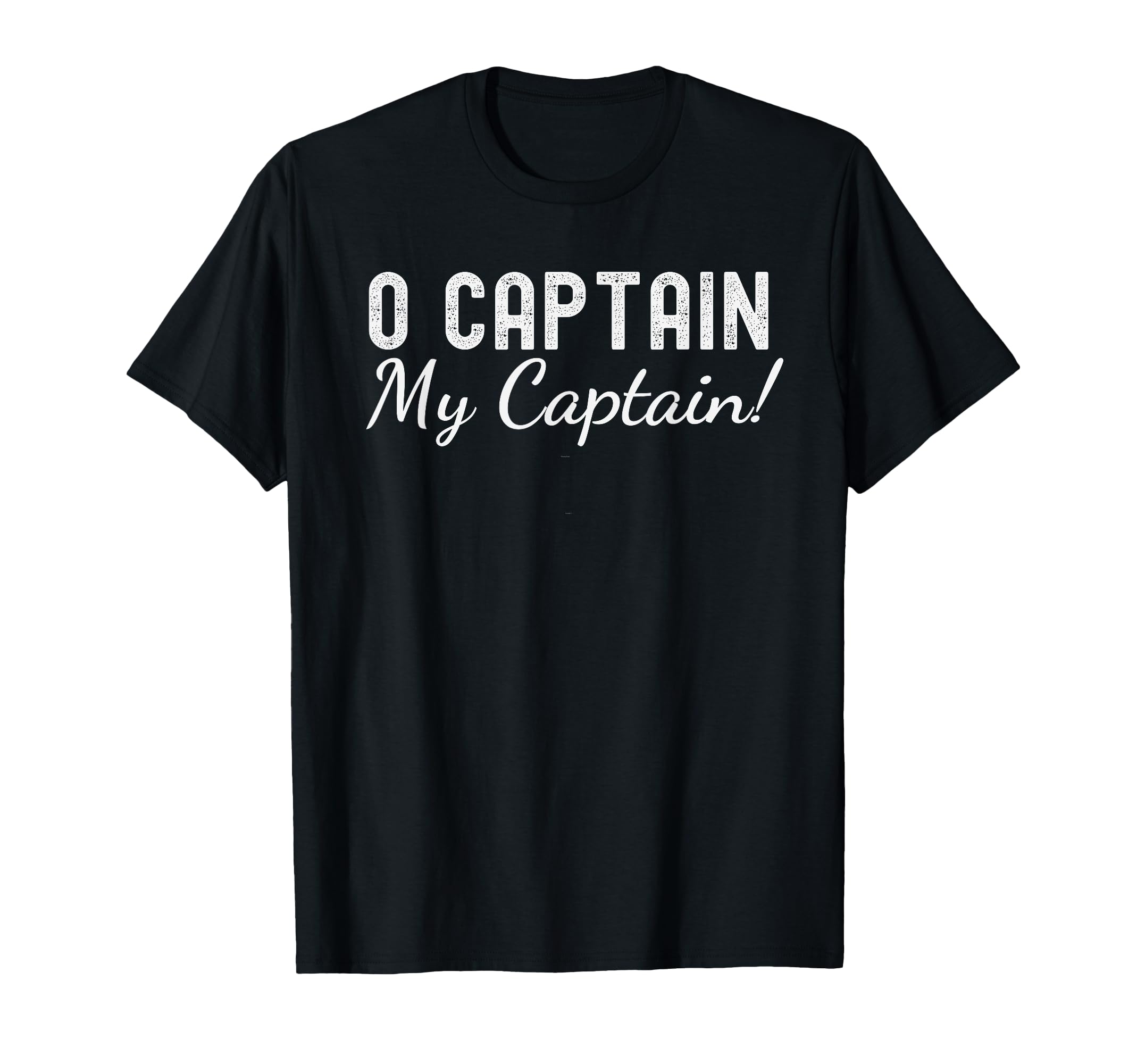 O Captain My Captain Poetry T-Shirt - Aesthetic Graphic for Adults - T-Shirt, Sweatshirt, Hoodie