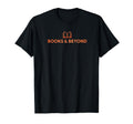 Books And Beyond T-Shirt - Minimalist Print for Adults - T-Shirt, Sweatshirt, Hoodie