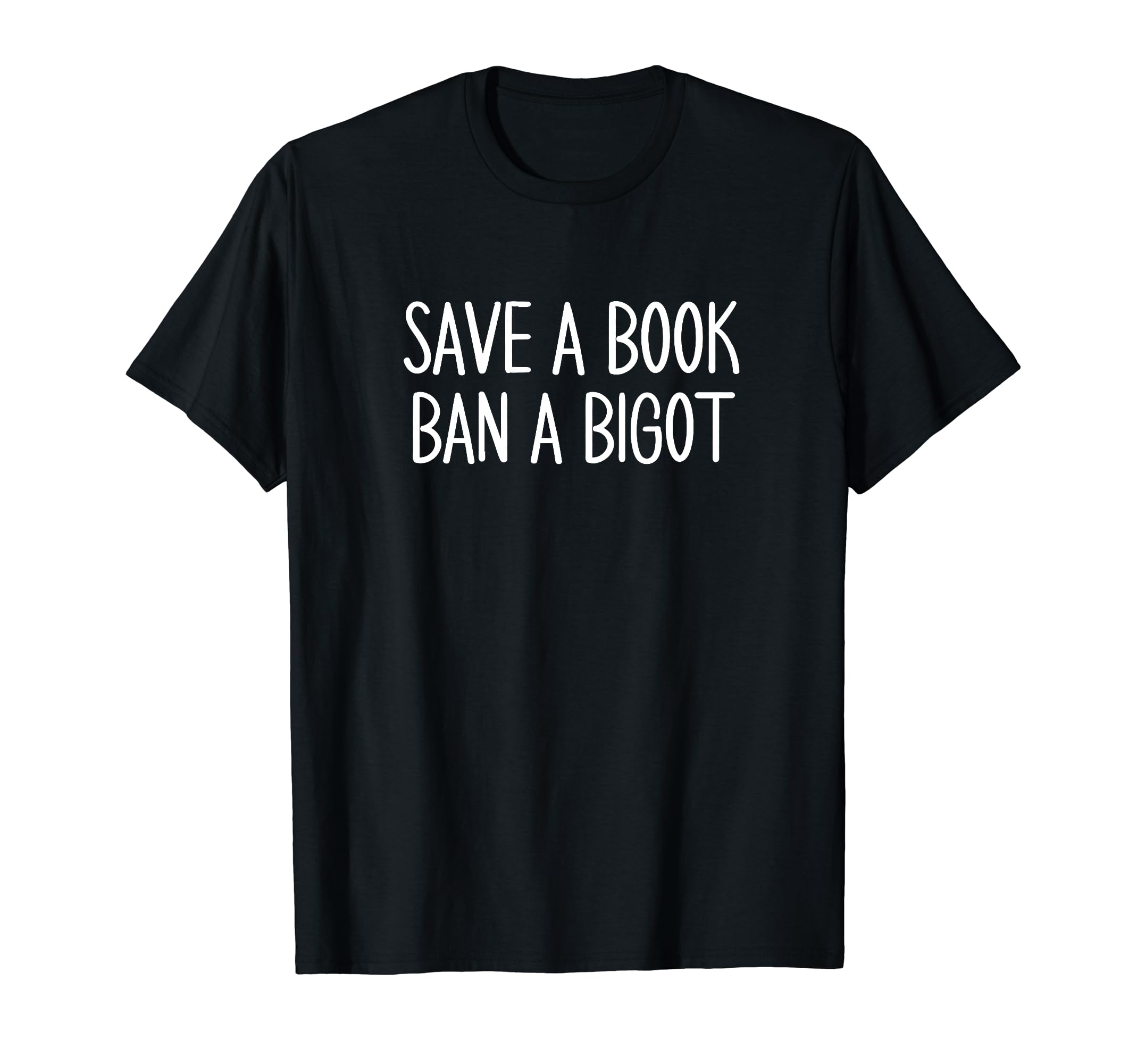 Book Lovers Save Book Ban Bigot Reading T-Shirt - Graphic Print for Adults - T-Shirt, Sweatshirt, Hoodie