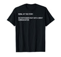 Moral Story Overthinker Must Date T-Shirt - Novelty Apparel Men Women - T-Shirt, Sweatshirt, Hoodie