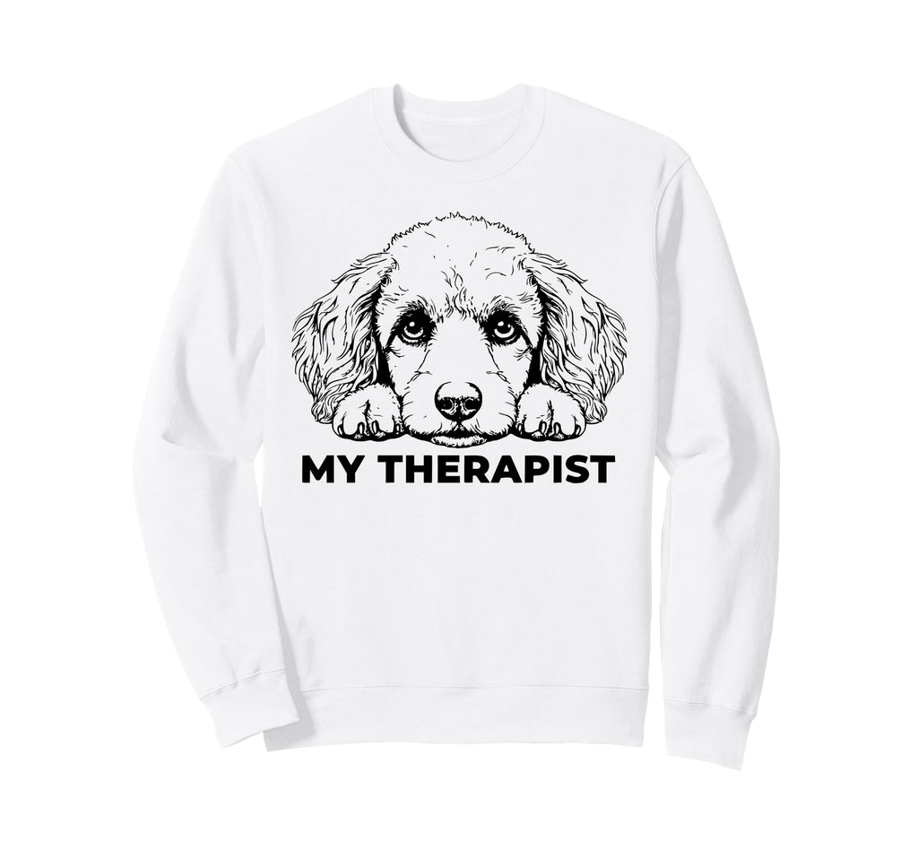 Funny Dog Owner Therapy Dog Lover Sweatshirt - Custom Art Print Men Women - T-Shirt, Sweatshirt, Hoodie