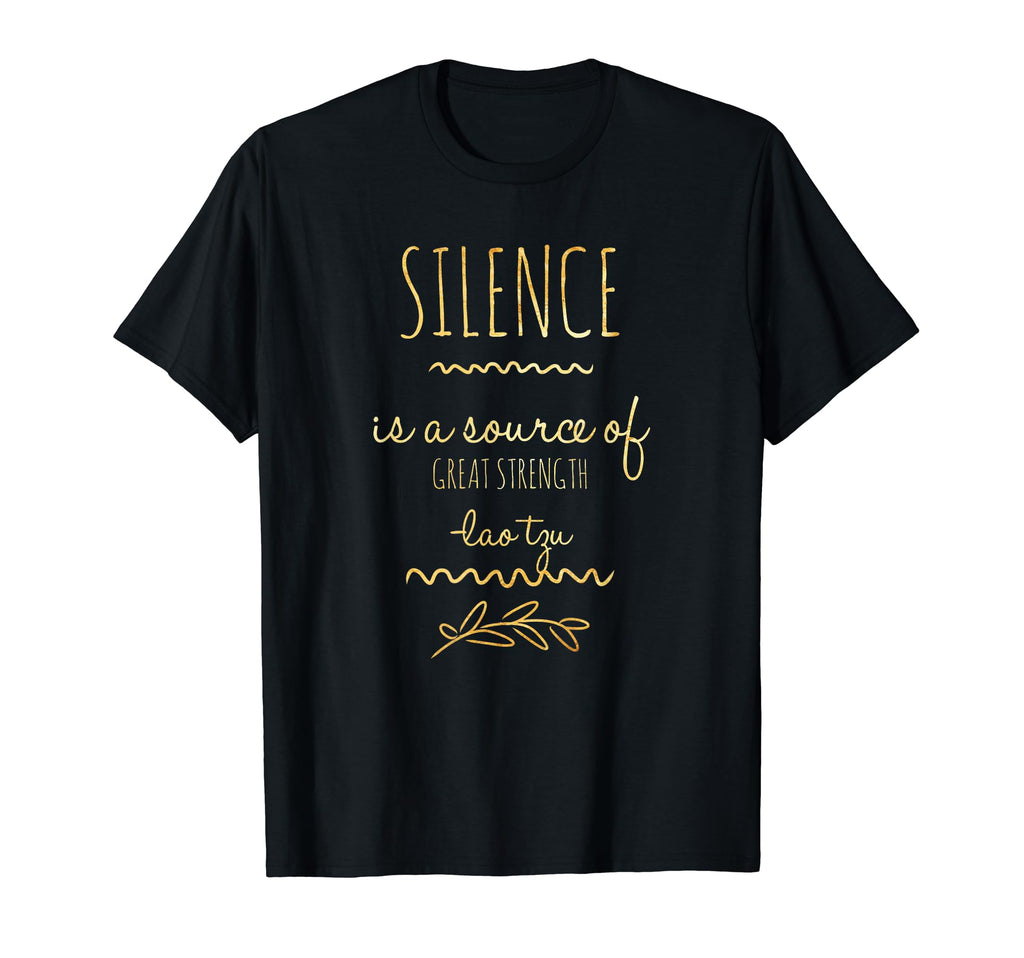 Taoism Silence Is Source Great T-Shirt - Unique Graphic for Adults - T-Shirt, Sweatshirt, Hoodie