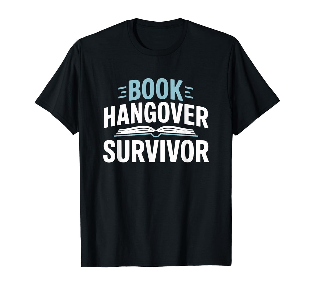 Book Hangover Survivor Bookworm T-Shirt - Minimalist Print Men Women - T-Shirt, Sweatshirt, Hoodie