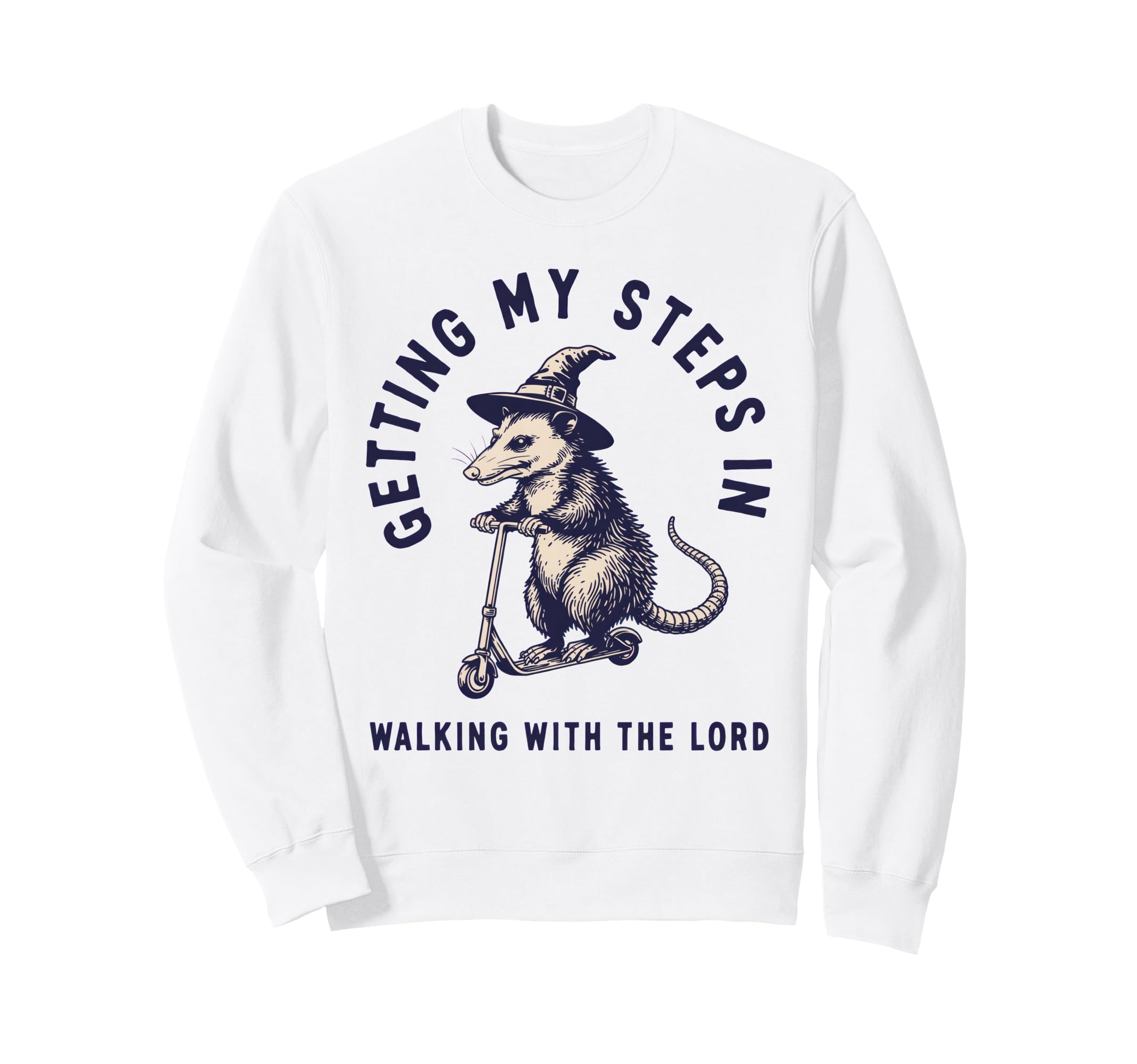 Getting My Steps Walking Lord Opossum Sweatshirt - Unique Graphic Unisex - T-Shirt, Sweatshirt, Hoodie