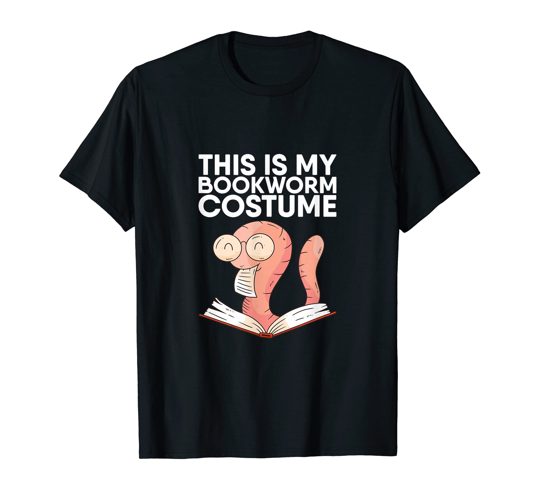 This Is My Bookworm Costume Book Nerd T-Shirt - Graphic Print Men Women - T-Shirt, Sweatshirt, Hoodie