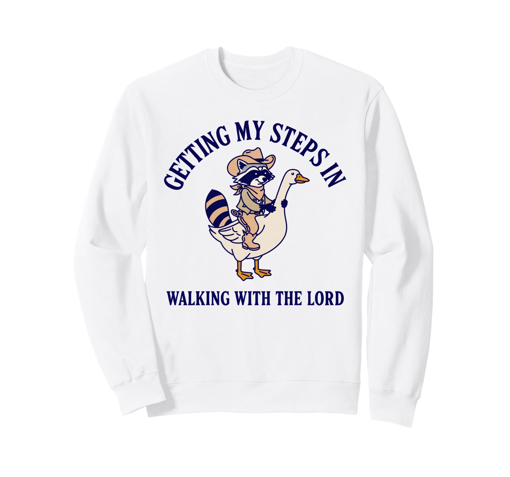 Getting My Steps Walking Lord Goose Sweatshirt - Trendy Graphic Unisex - T-Shirt, Sweatshirt, Hoodie