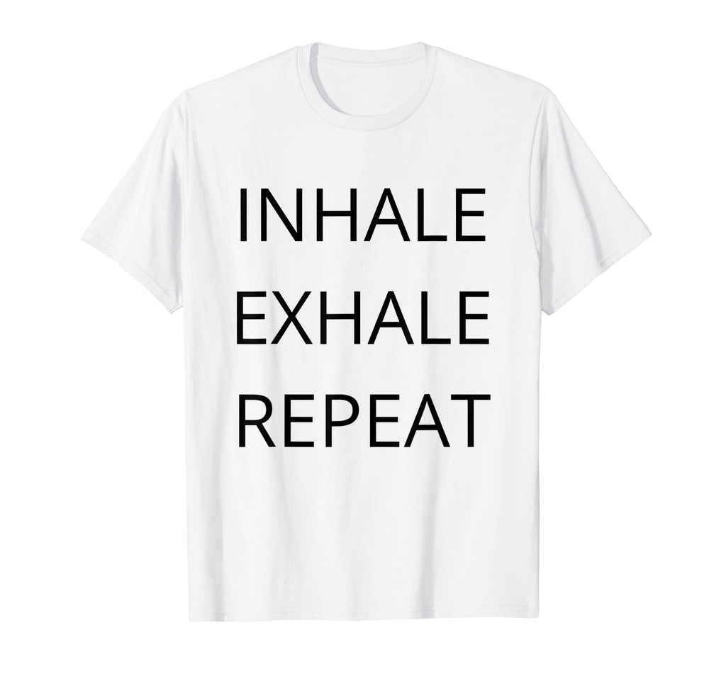Inhale Exhale Repeat Yoga Meditation T-Shirt - Minimalist Print Men Women - T-Shirt, Sweatshirt, Hoodie