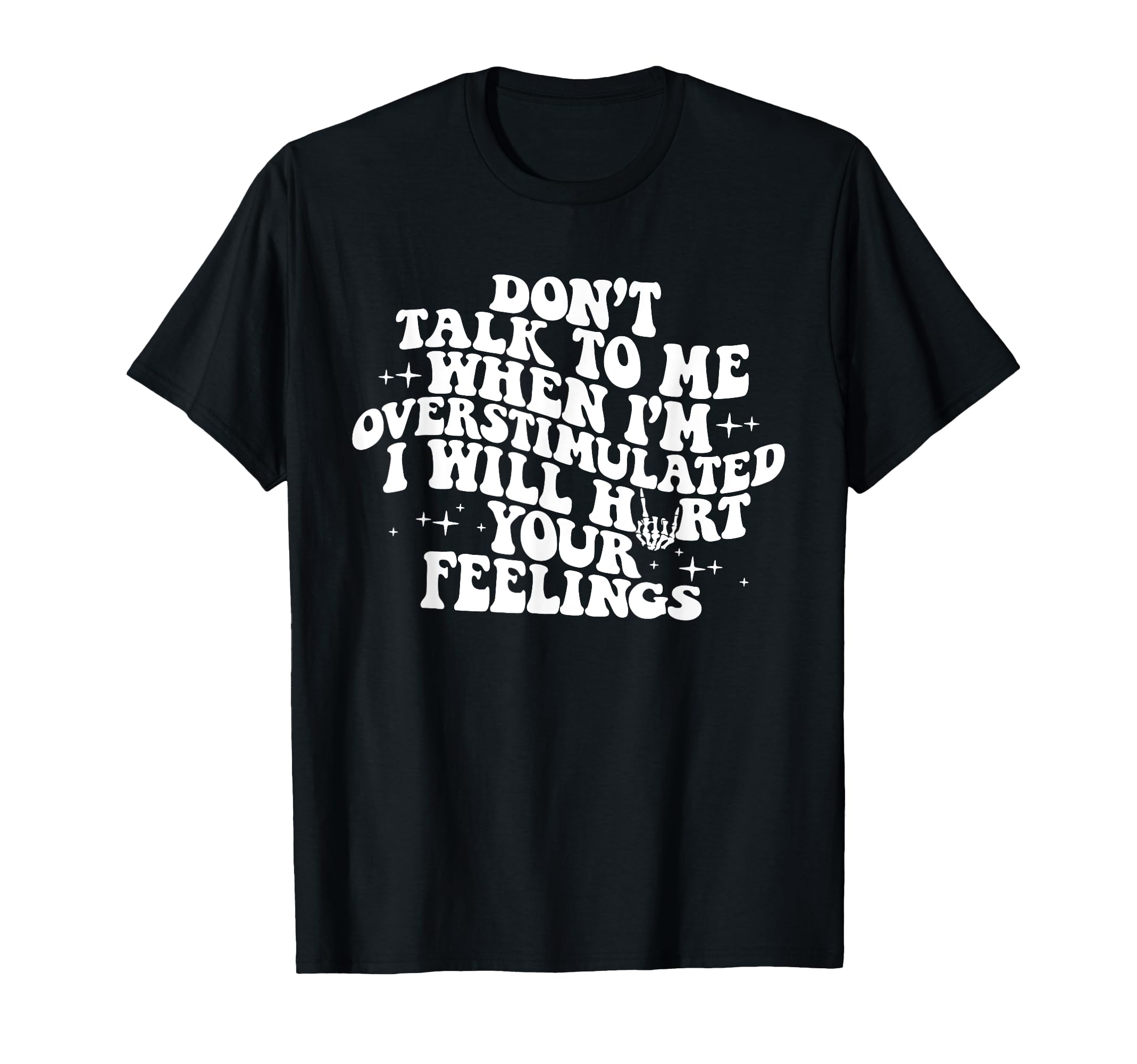Dont Talk To Me When Im T-Shirt - Casual Everyday Wear for Adults - T-Shirt, Sweatshirt, Hoodie