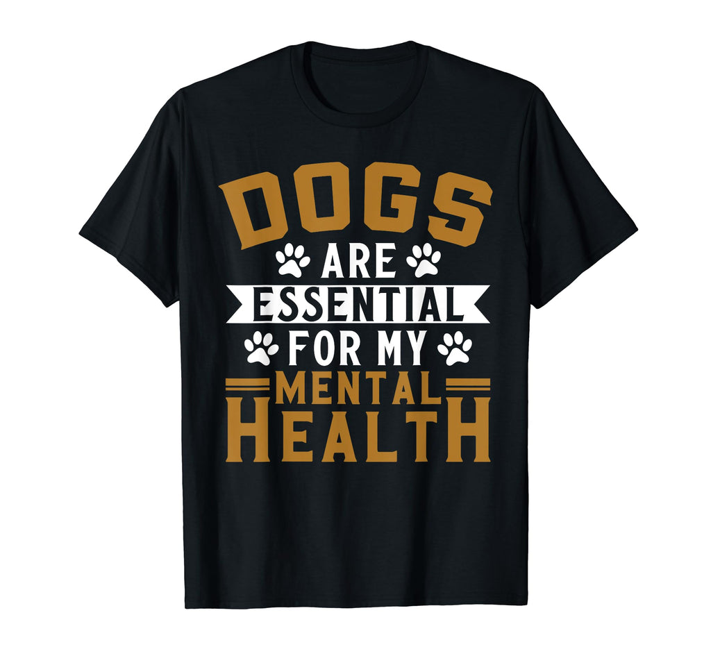 Dogs Are My Mental Health T-Shirt - Custom Art Print Unisex - T-Shirt, Sweatshirt, Hoodie