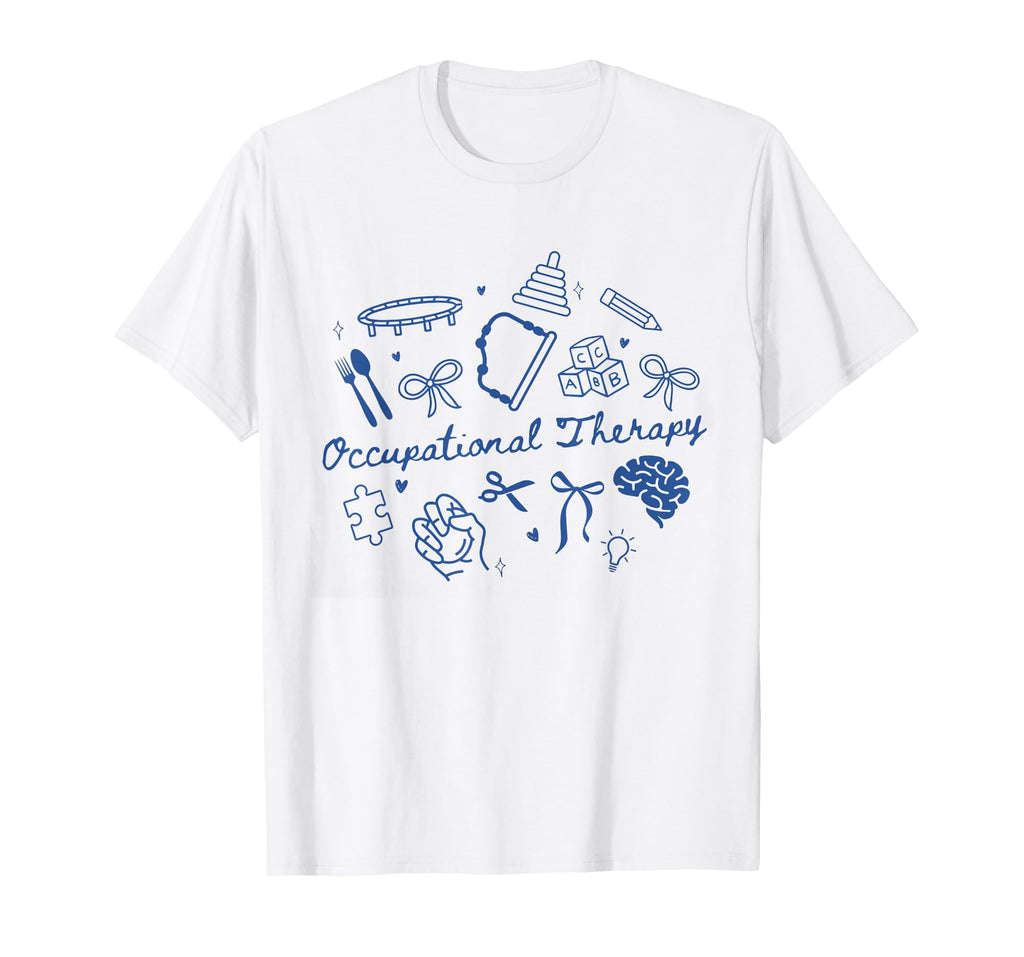 Occupational Therapy Ot Occupational T-Shirt - Aesthetic Graphic Men Women - T-Shirt, Sweatshirt, Hoodie