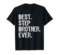 Best Stepbrother Ever Funny Step T-Shirt - Aesthetic Graphic for Adults - T-Shirt, Sweatshirt, Hoodie