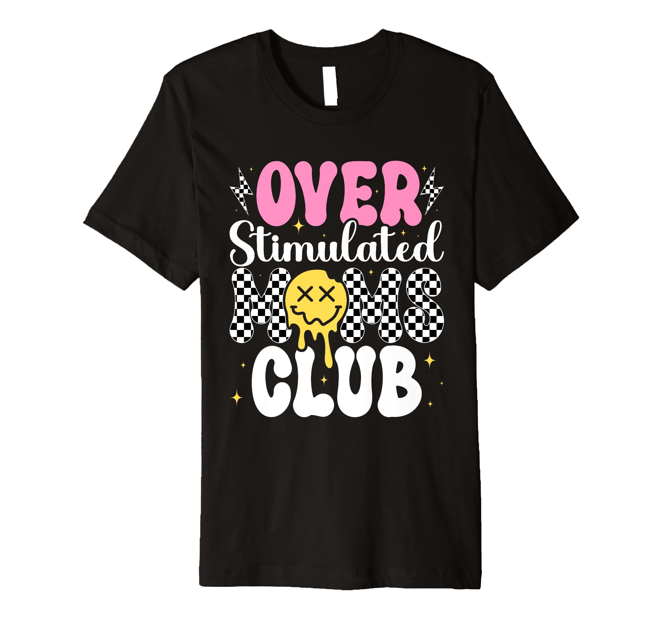 Overstimulated Moms Club Mothers Day Mom T-Shirt - Trendy Graphic Men Women - T-Shirt, Sweatshirt, Hoodie