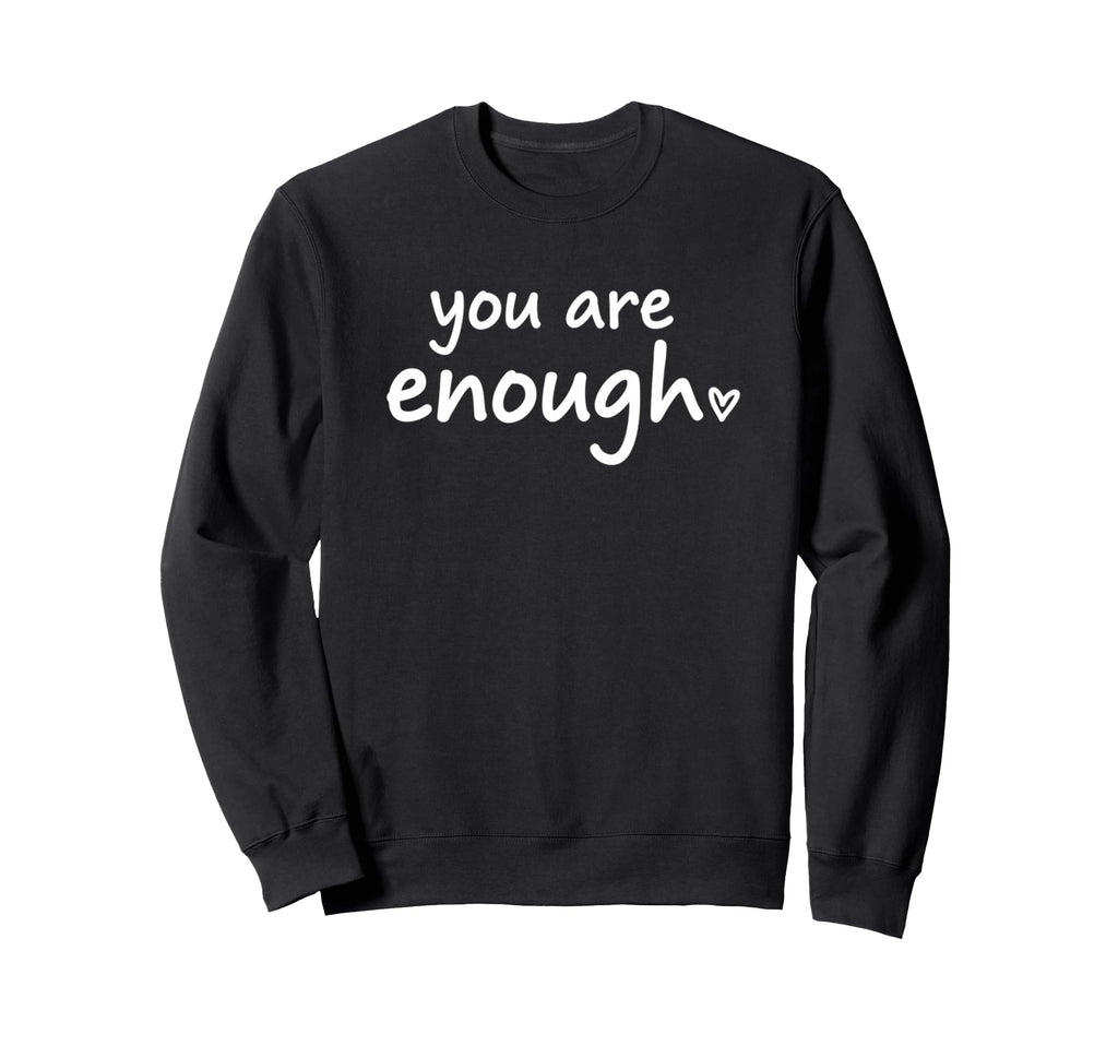 Literary You Are Enough Quiet Book Sweatshirt - Trendy Graphic Unisex - T-Shirt, Sweatshirt, Hoodie