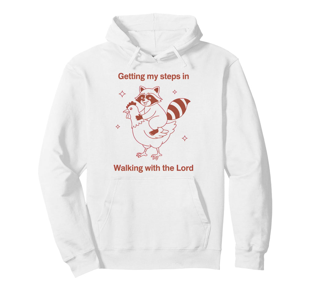 Getting My Steps Walking Lord Raccoon Hoodie - Graphic Print for Adults - T-Shirt, Sweatshirt, Hoodie