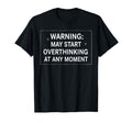 Sarcastic Introvert Warning May T-Shirt - Aesthetic Graphic Men Women - T-Shirt, Sweatshirt, Hoodie