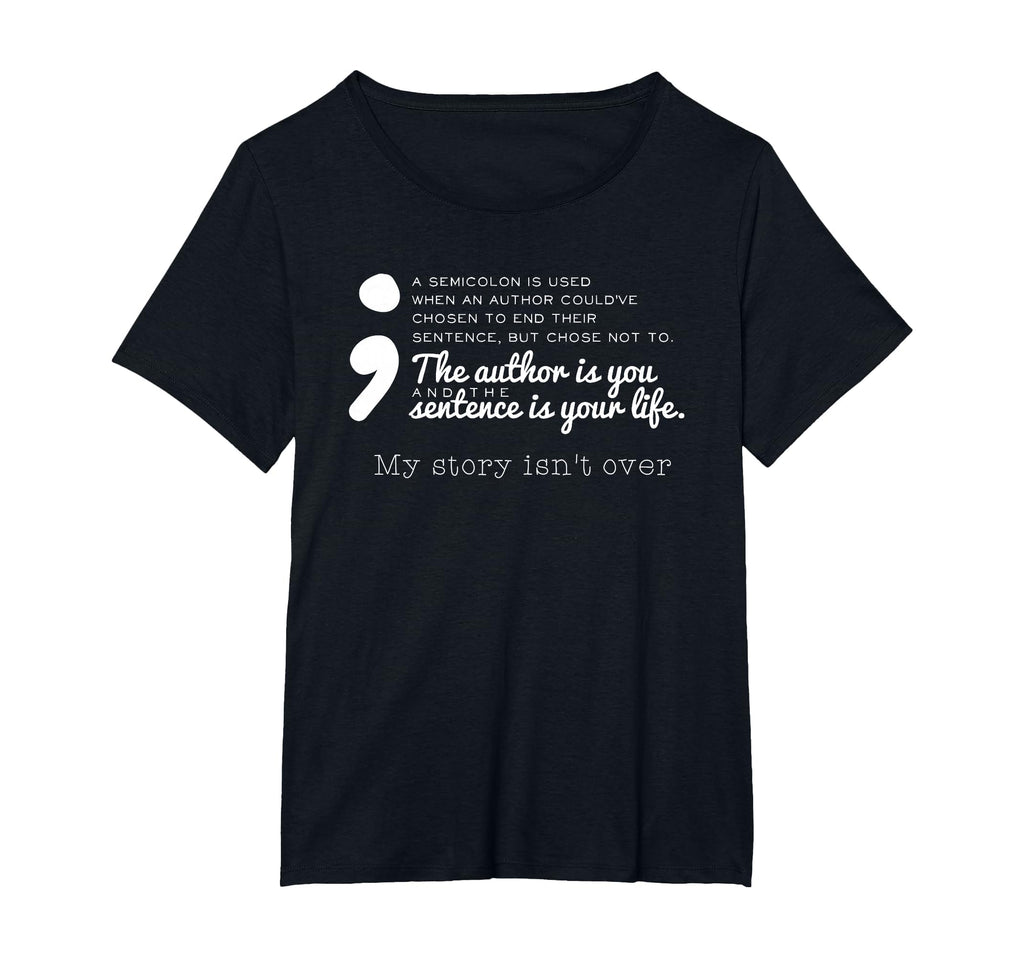 Semicolon Depression Awareness Mental T-Shirt - Streetwear Style Men Women - T-Shirt, Sweatshirt, Hoodie