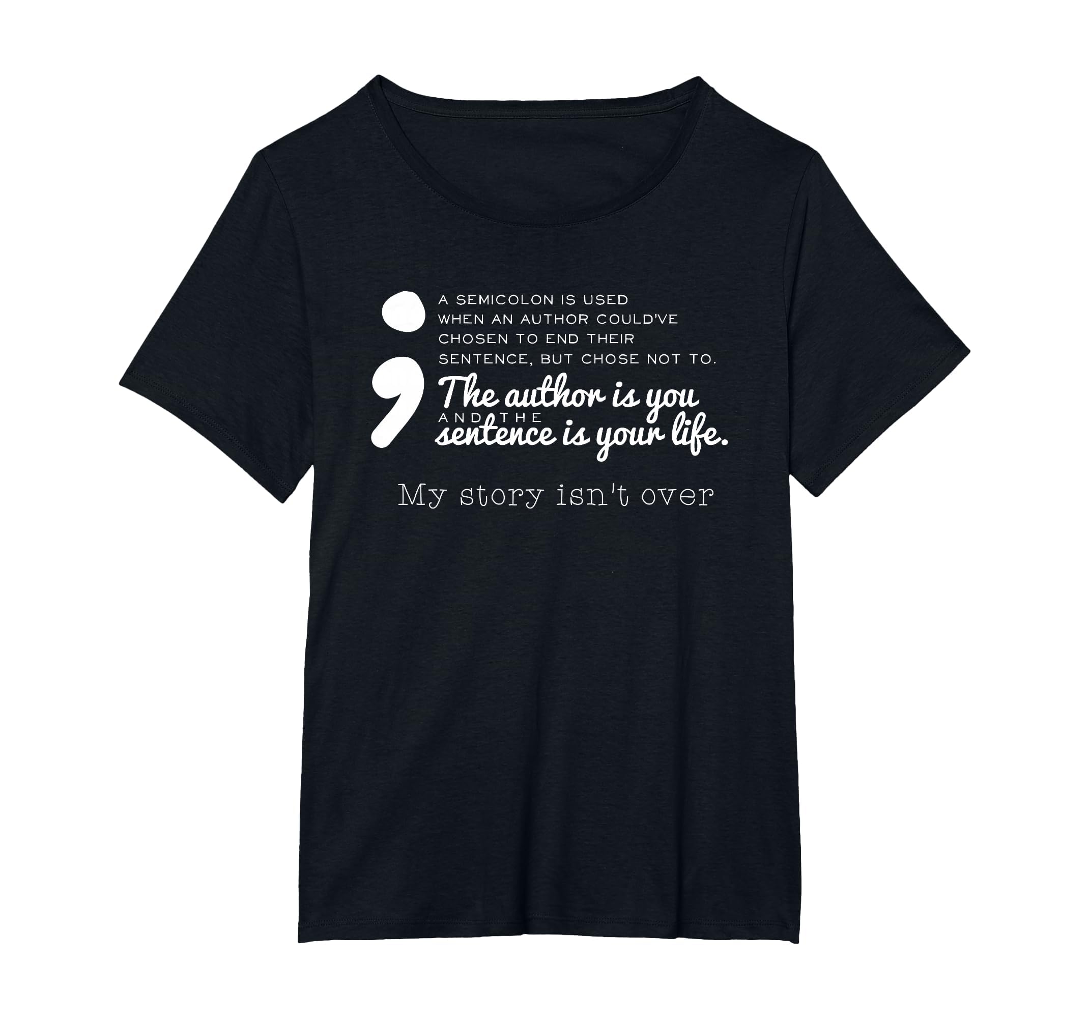 Semicolon Depression Awareness Mental T-Shirt - Streetwear Style Men Women - T-Shirt, Sweatshirt, Hoodie