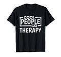 People Go Therapy Therapist Counselors T-Shirt - Trendy Graphic Men Women - T-Shirt, Sweatshirt, Hoodie