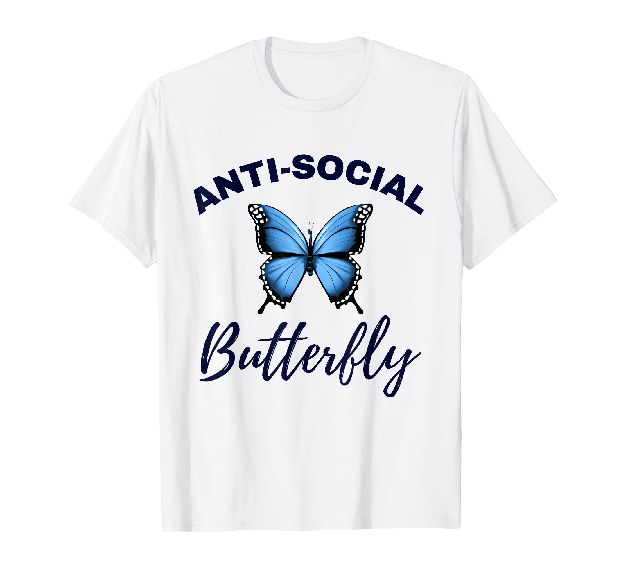 Anti Social Butterfly Funny Wallflower T-Shirt - Custom Art Print Unisex - T-Shirt, Sweatshirt, Hoodie