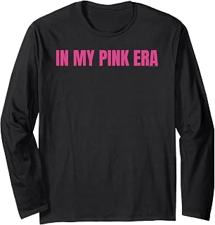 from The World of Legally Blonde in My Pink Era Text Long Sleeve T-Shirt Unisex T-shirt, Sweatshirt, Hoodie, Long Sleeve Tee - T-Shirt, Sweatshirt, Hoodie