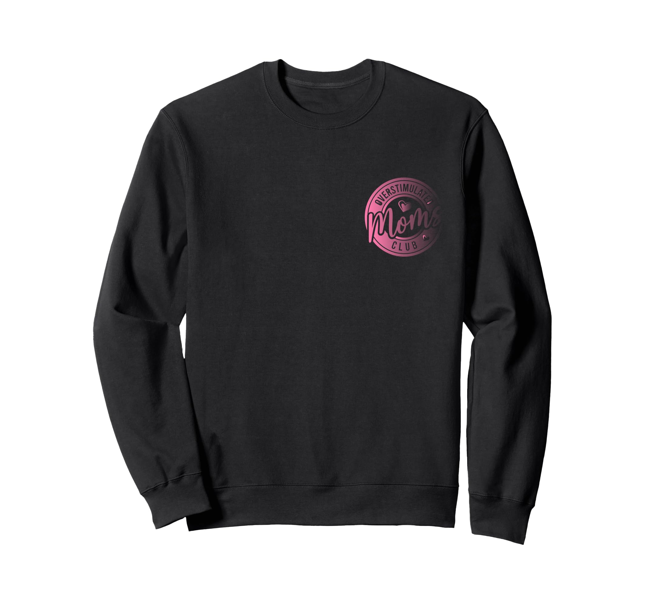 Overstimulated Moms Club Groovy Mama Sweatshirt - Unique Graphic Men Women - T-Shirt, Sweatshirt, Hoodie