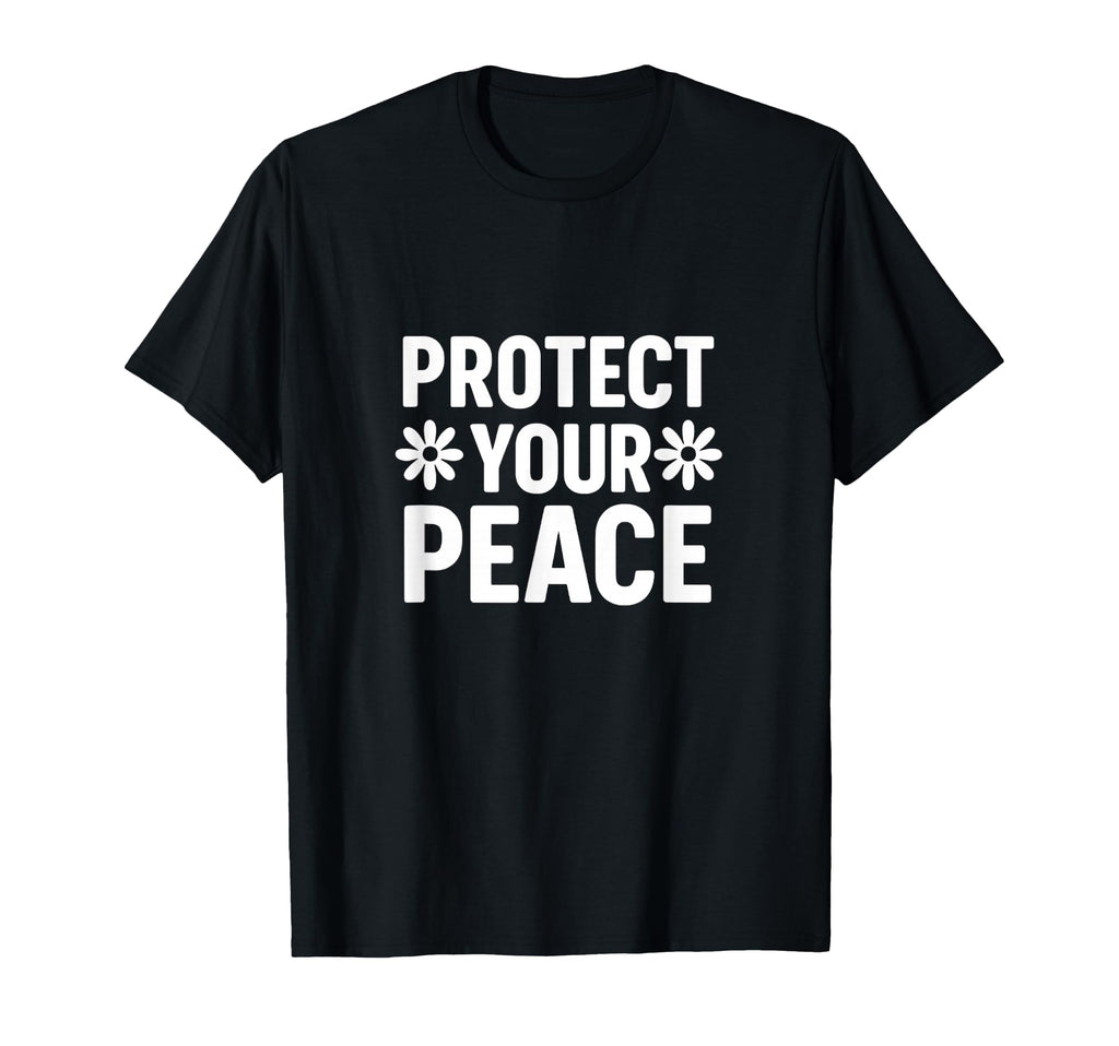 Protect Your Peace Aesthetic Mental T-Shirt - Aesthetic Graphic Unisex - T-Shirt, Sweatshirt, Hoodie