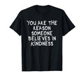 You Are Reason Mindfulness Inner T-Shirt - Minimalist Print for Adults - T-Shirt, Sweatshirt, Hoodie