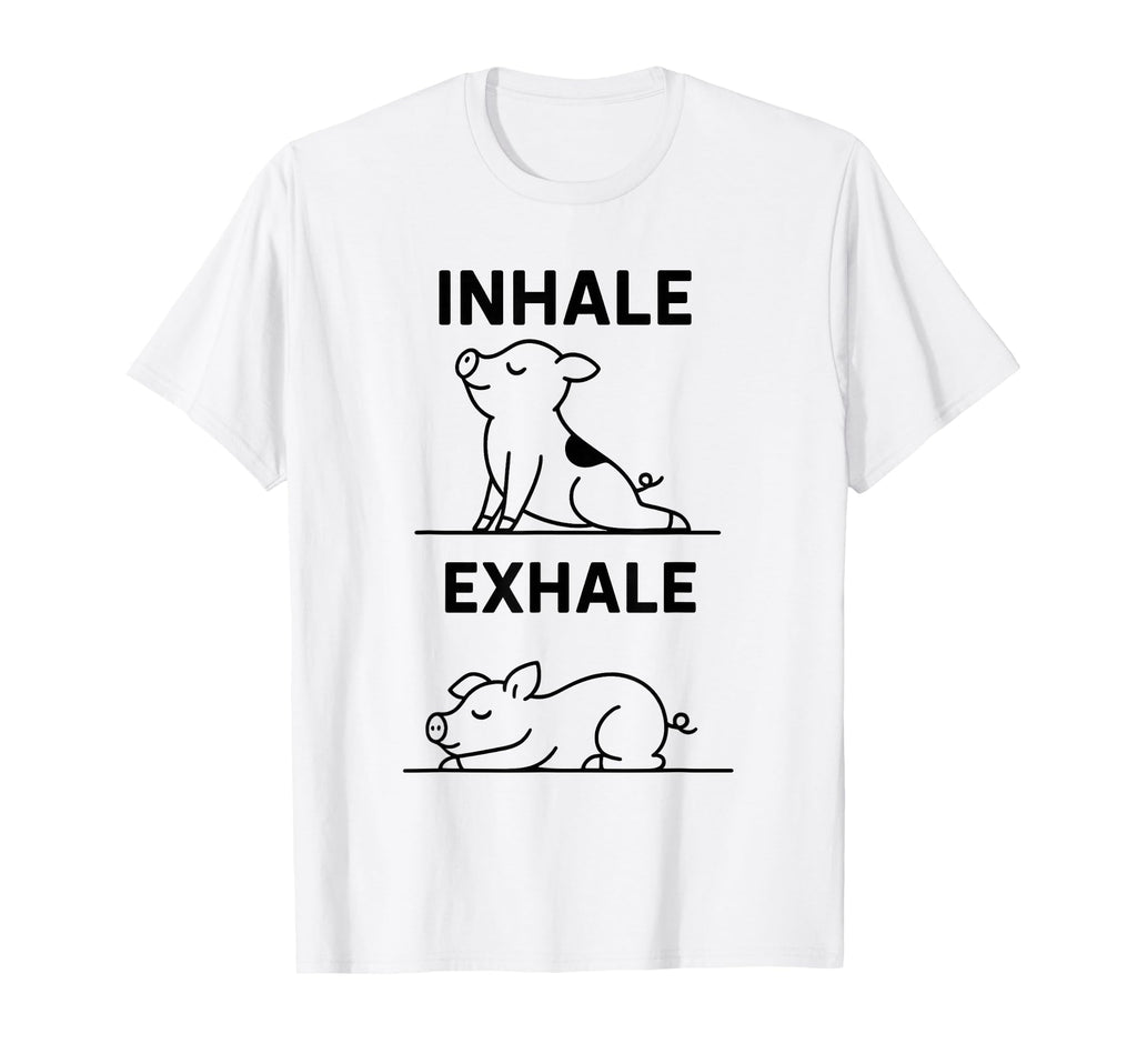 Funny Yoga Inhale Exhale Pooping T-Shirt - Minimalist Print for Adults - T-Shirt, Sweatshirt, Hoodie