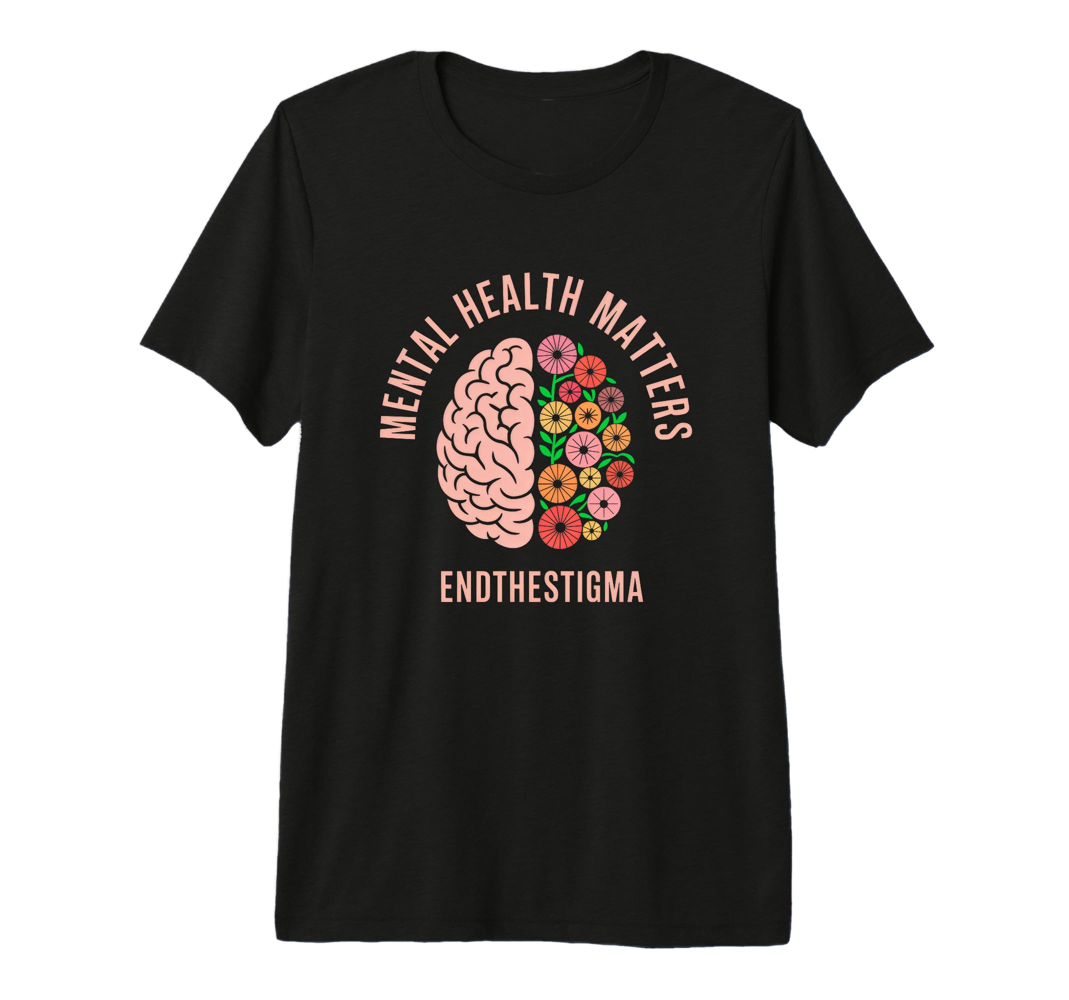 Mental Health Matters End Stigma T-Shirt - Aesthetic Graphic Men Women - T-Shirt, Sweatshirt, Hoodie
