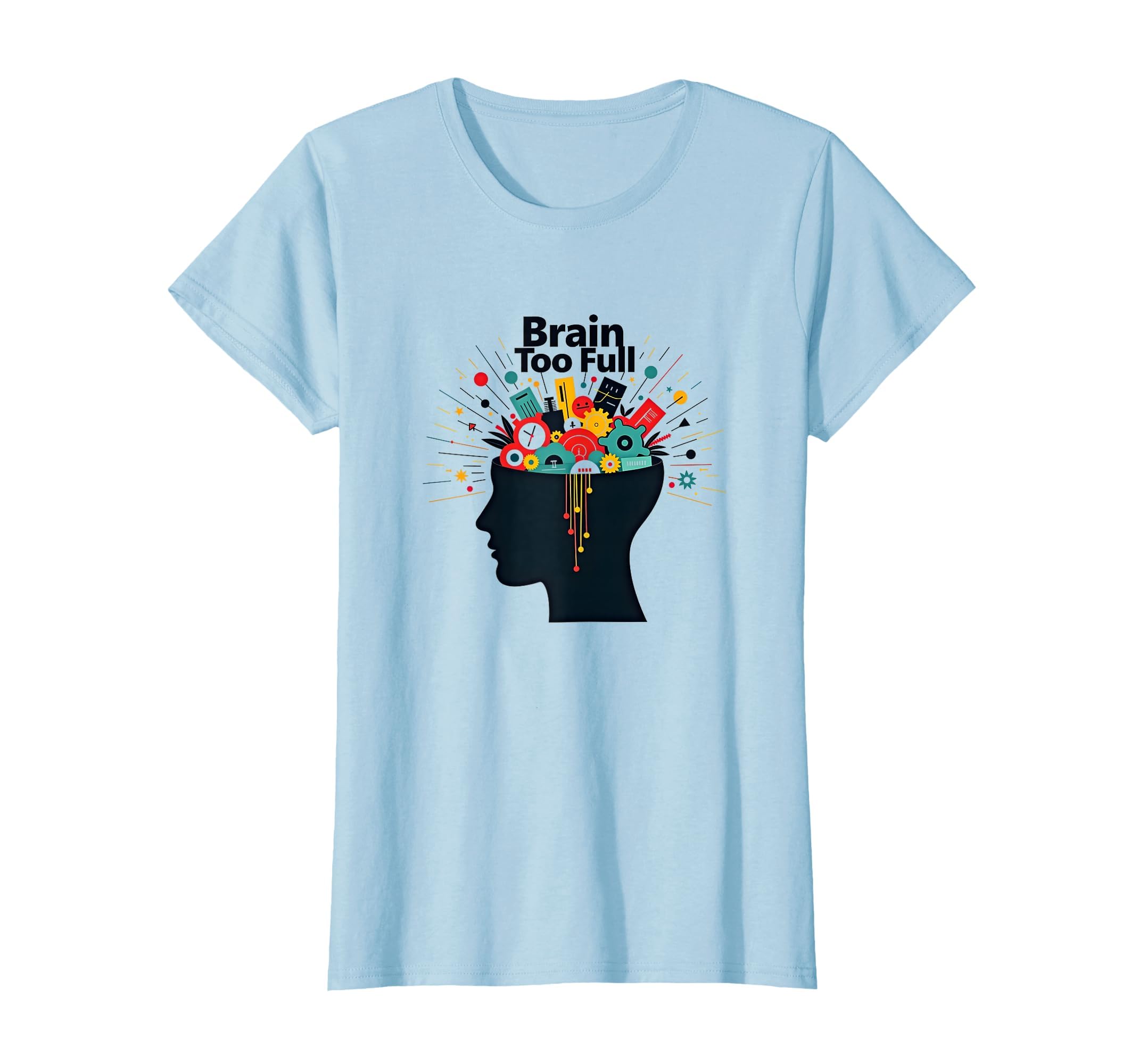 Im Overstimulated Brain Too Full Art Blue T-Shirt - Novelty Apparel Unisex - T-Shirt, Sweatshirt, Hoodie
