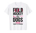 Field Hockey Dog Field Hockey And T-Shirt - Streetwear Style Men Women - T-Shirt, Sweatshirt, Hoodie