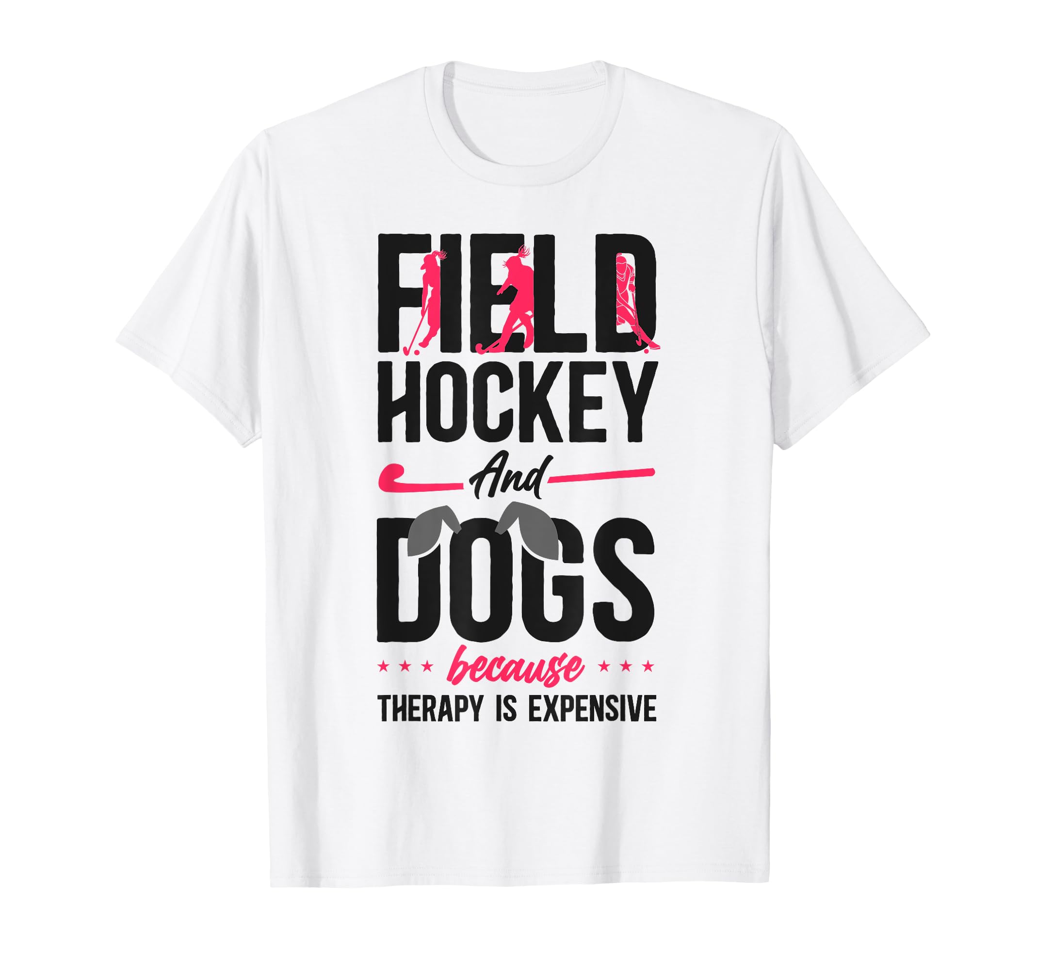 Field Hockey Dog Field Hockey And T-Shirt - Streetwear Style Men Women - T-Shirt, Sweatshirt, Hoodie