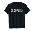 Ask Me About My Crystals Chakra T-Shirt - Custom Art Print Men Women - T-Shirt, Sweatshirt, Hoodie