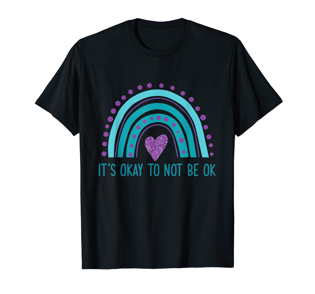 Its Okay To Not Be Ok Rainbow Suicide T-Shirt - Graphic Print Men Women - T-Shirt, Sweatshirt, Hoodie