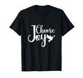 Choose Joy God Faith Jesus Christianity T-Shirt - Trendy Graphic for Adults - T-Shirt, Sweatshirt, Hoodie