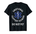 Emotional Support Human Do Not Pet T-Shirt - Trendy Graphic Men Women - T-Shirt, Sweatshirt, Hoodie