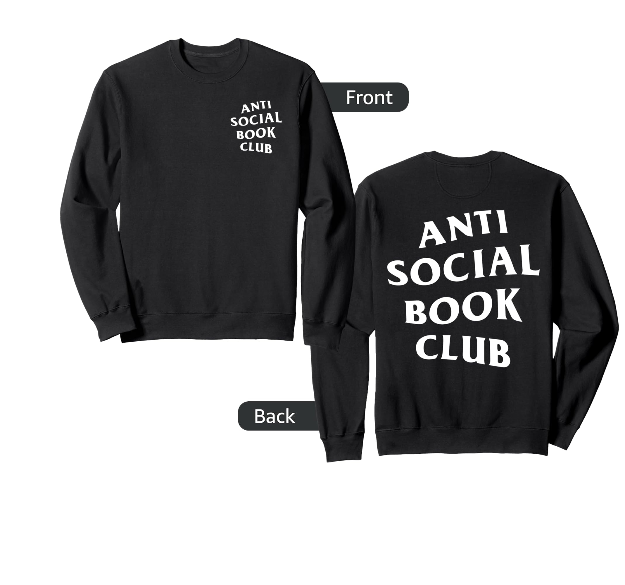 Anti Social Book Club White Logo Sweatshirt - Streetwear Style for Adults - T-Shirt, Sweatshirt, Hoodie