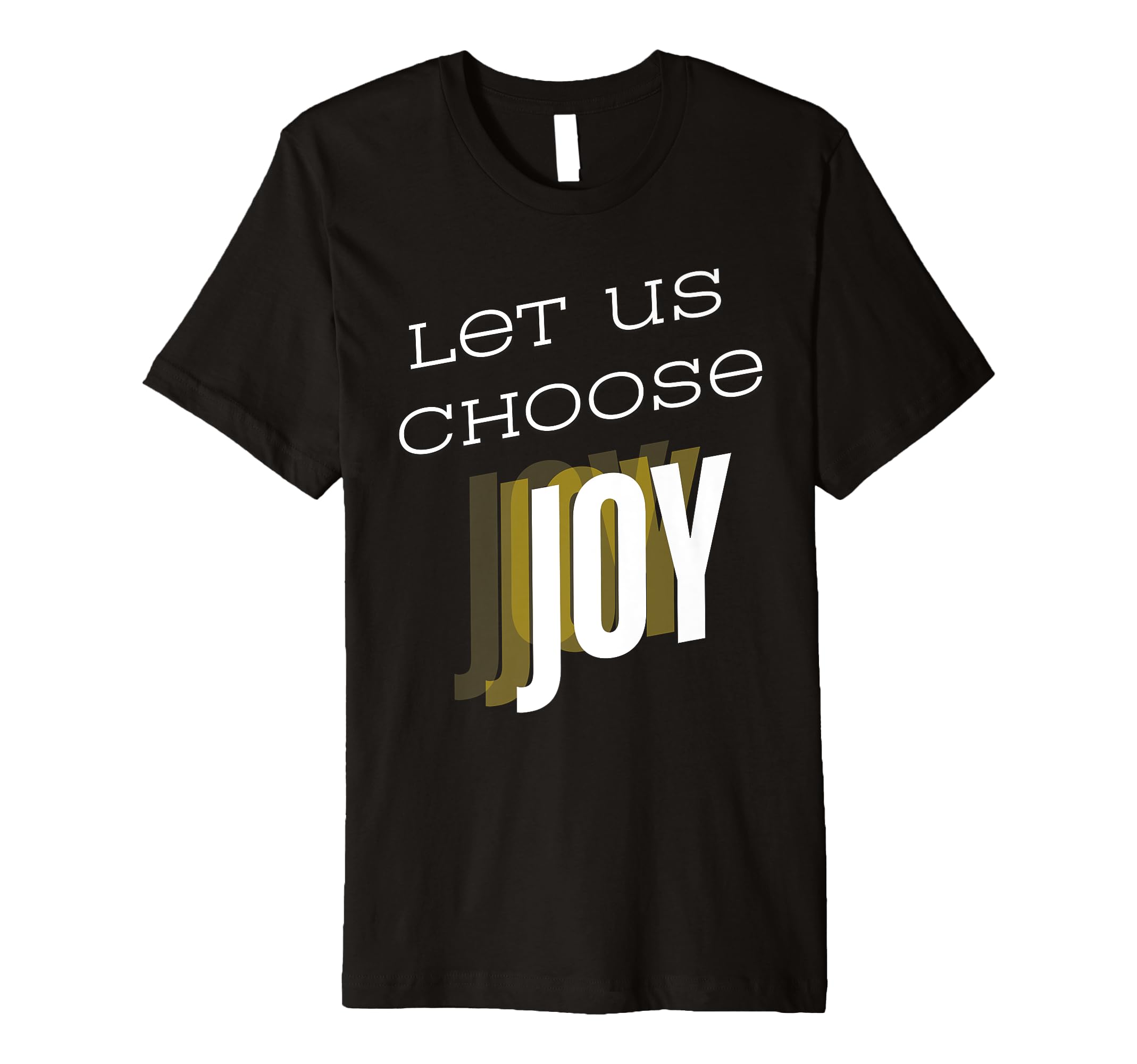 Let Us Choose Joy Kamala Harris T-Shirt - Fun Novelty Design Men Women - T-Shirt, Sweatshirt, Hoodie