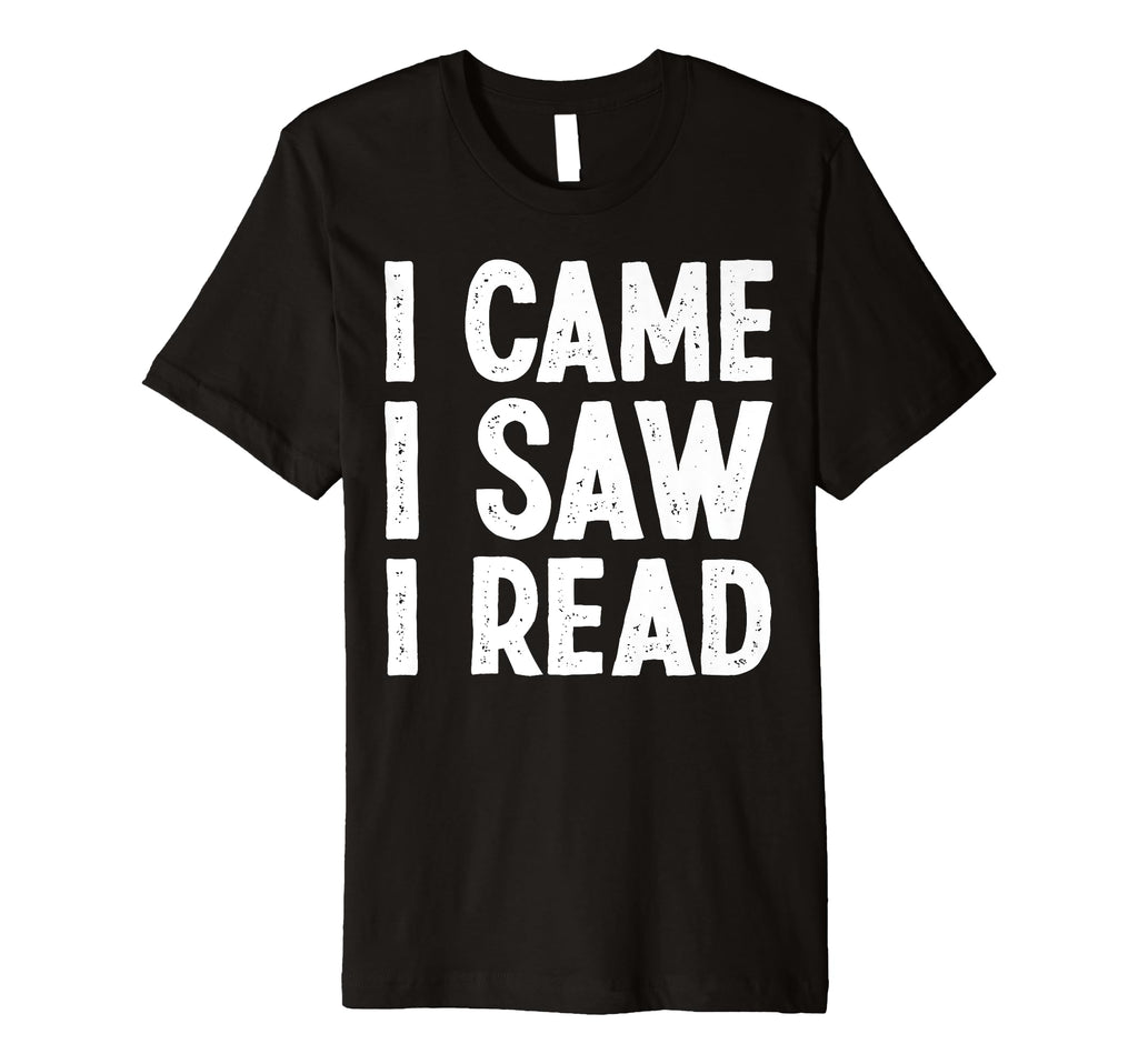 Literature Lovers Meme T-Shirt - Fun Novelty Design Men Women - T-Shirt, Sweatshirt, Hoodie