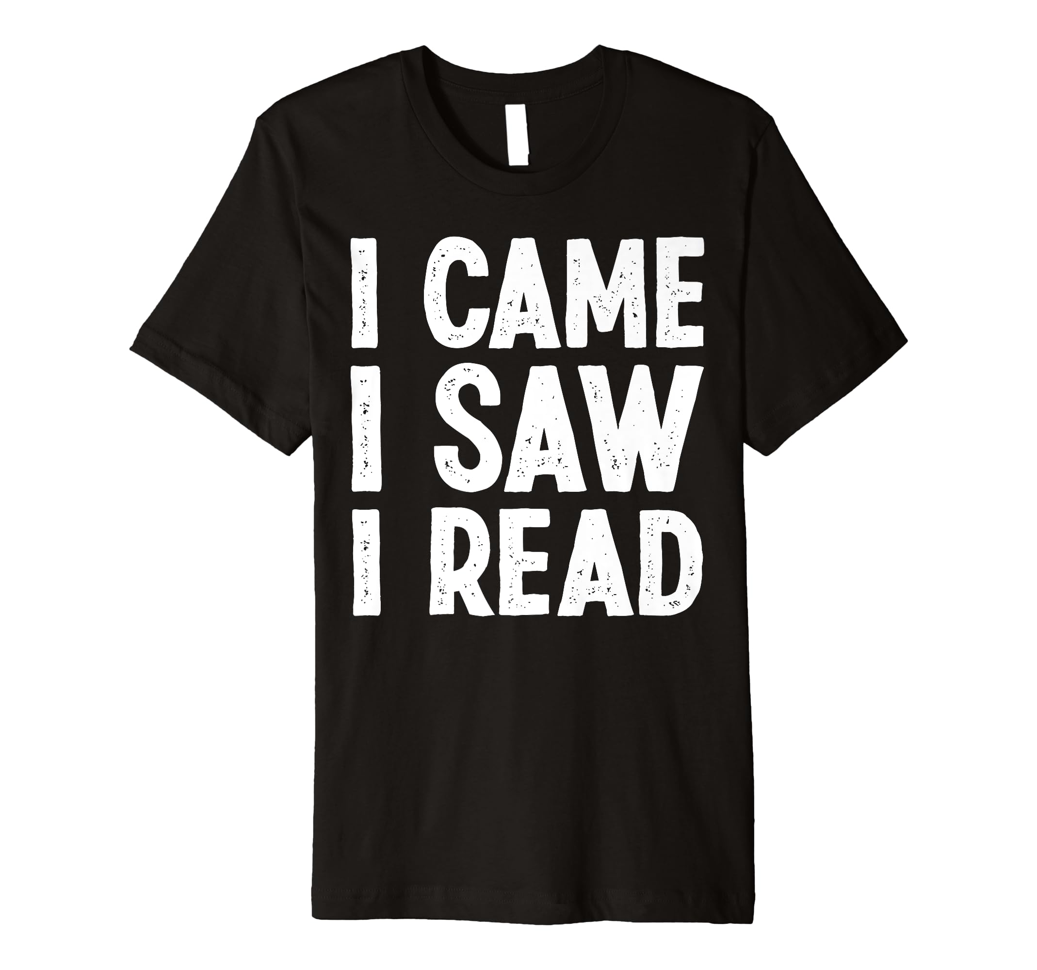 Literature Lovers Meme T-Shirt - Fun Novelty Design Men Women - T-Shirt, Sweatshirt, Hoodie