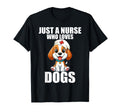 Just Nurse Who Loves Dogs My T-Shirt - Unique Graphic Men Women - T-Shirt, Sweatshirt, Hoodie
