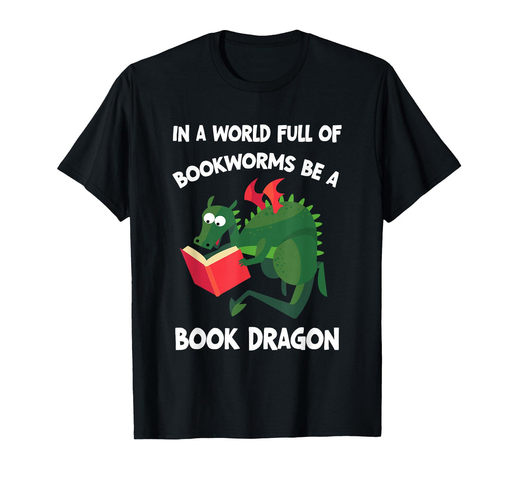 World Full Bookworms Be Book T-Shirt - Casual Everyday Wear for Adults - T-Shirt, Sweatshirt, Hoodie
