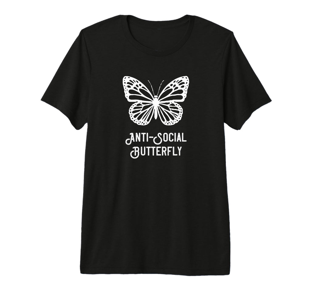 Anti Social Butterfly Tri Blend T-Shirt - Novelty Apparel Unisex - T-Shirt, Sweatshirt, Hoodie
