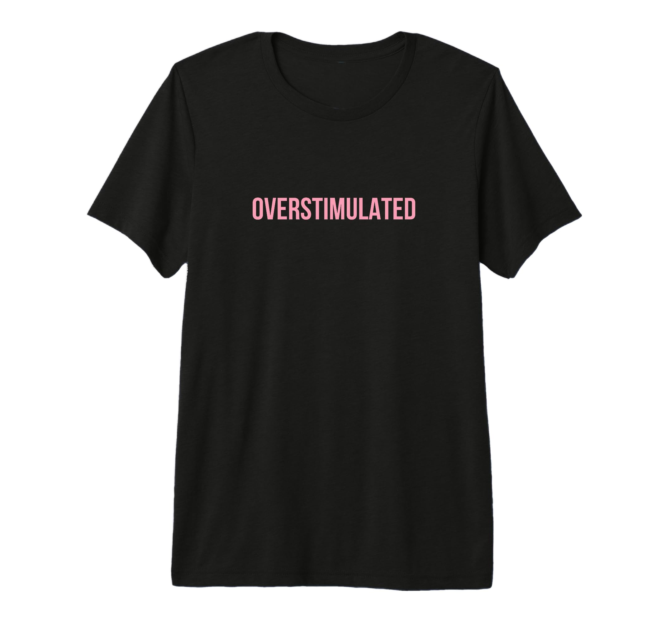 Overstimulated Mom Tri Blend T-Shirt - Fun Novelty Design Men Women - T-Shirt, Sweatshirt, Hoodie