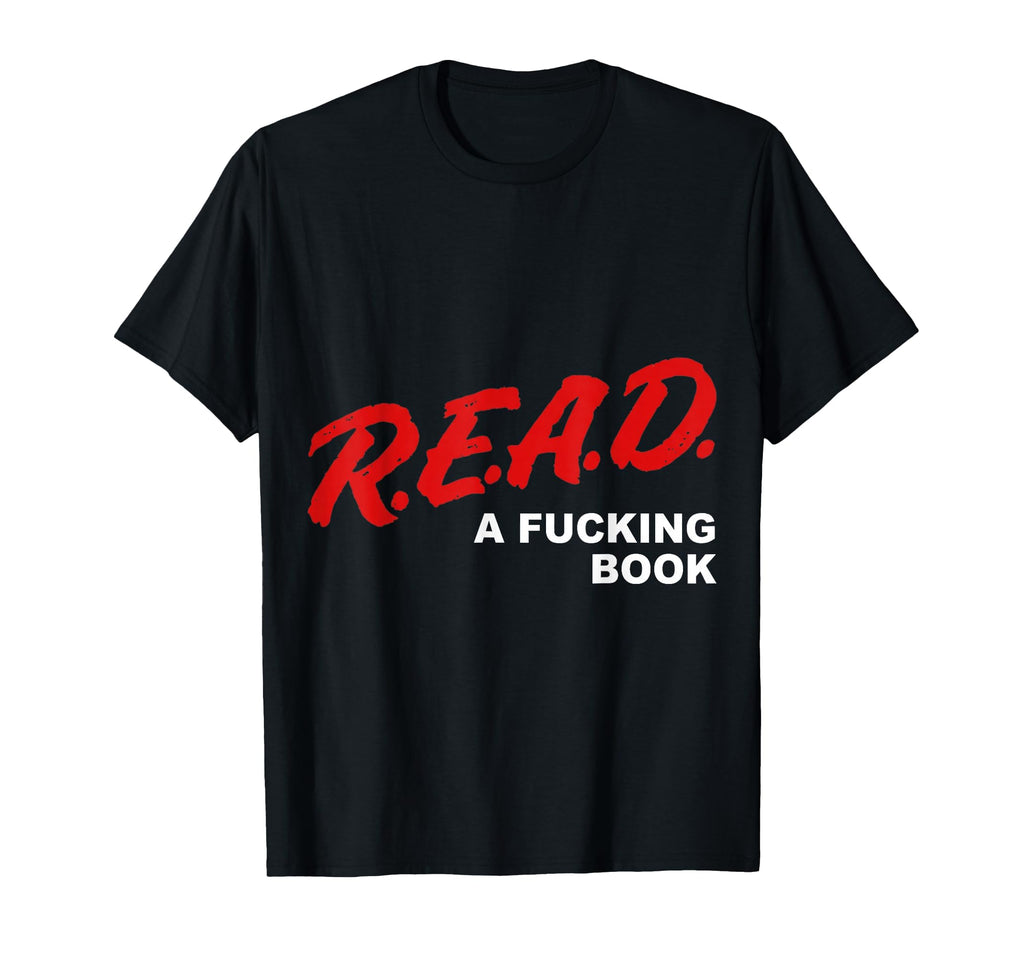 Read Freaking Book Funny Reading T-Shirt - Trendy Graphic for Adults - T-Shirt, Sweatshirt, Hoodie
