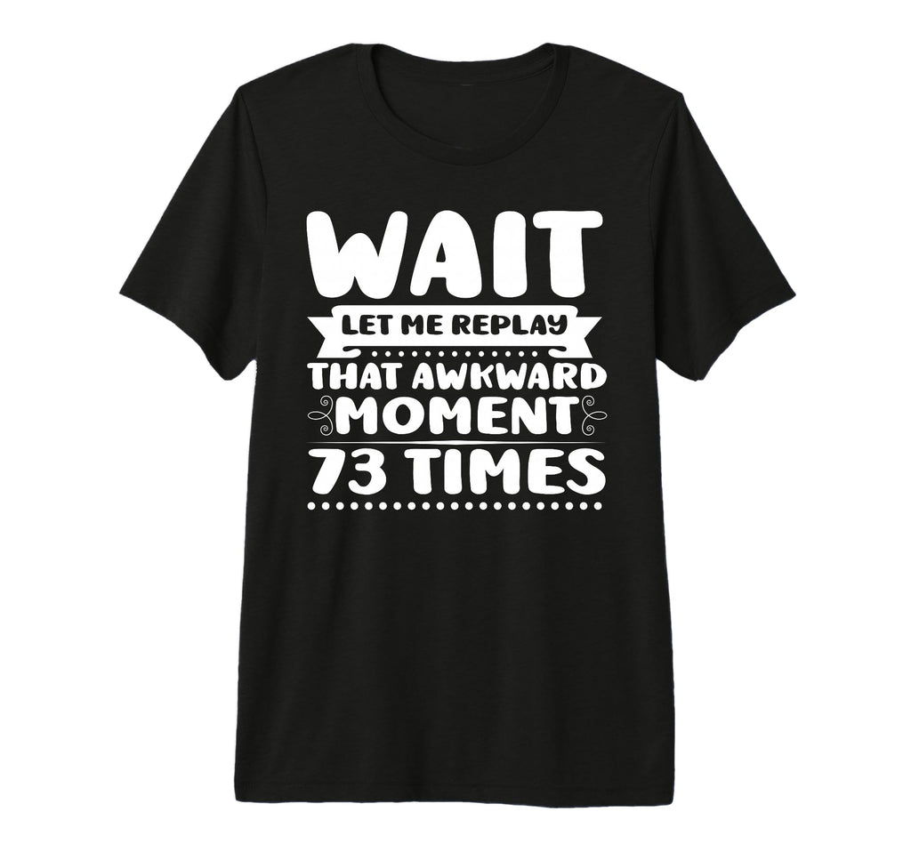Overthinking Let Me Replay Ideal T-Shirt - Unique Graphic for Adults - T-Shirt, Sweatshirt, Hoodie