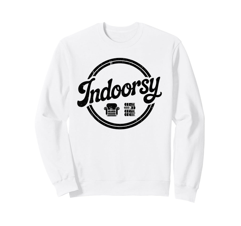 Antisocial Homebody Indoorsy Sweatshirt - Unique Graphic for Adults - T-Shirt, Sweatshirt, Hoodie