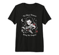 Dragon Fantasy Reader Gifts No More T-Shirt - Unique Graphic Men Women - T-Shirt, Sweatshirt, Hoodie