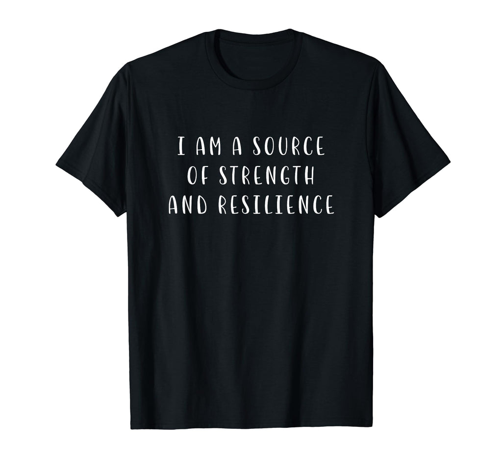 I Am Source Strength Resilience T-Shirt - Graphic Print for Adults - T-Shirt, Sweatshirt, Hoodie