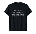 I Am Source Strength Resilience T-Shirt - Graphic Print for Adults - T-Shirt, Sweatshirt, Hoodie